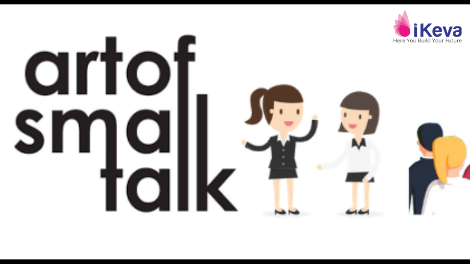 Art of Small Talk